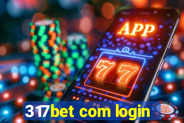 317bet com login